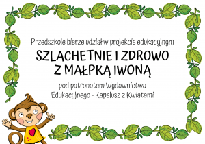 Plakat projektu edukacyjnego Szlachetnie i zdrowo z małpką Iwoną